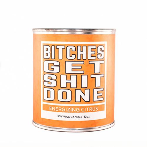 Bitches Get Sh*t Done Candle by Twisted Wares